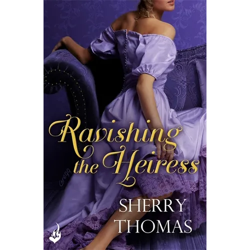 Ravishing the Heiress: Fitzhugh Book 2 - Paperback