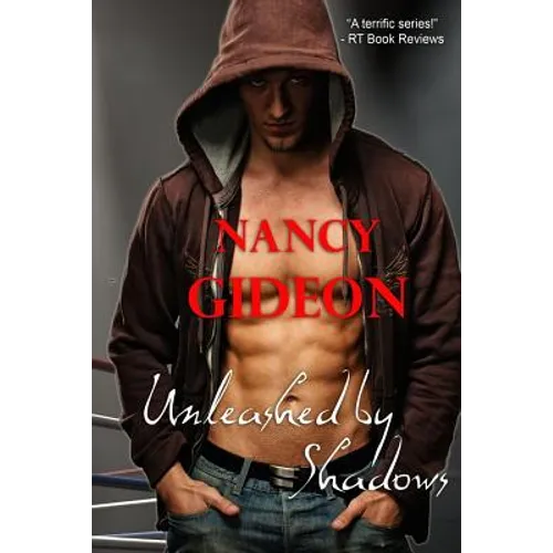 Unleashed by Shadows - Paperback