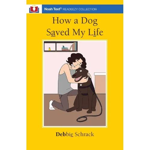 How a Dog Saved My Life - Paperback