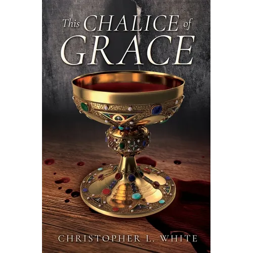 This Chalice of Grace