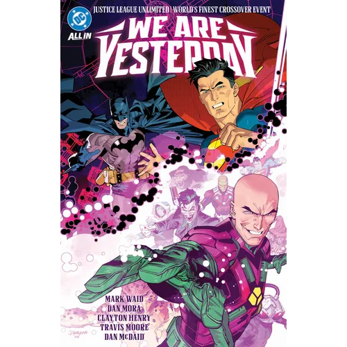 Justice League Unlimited/World's Finest: We Are Yesterday - Hardcover
