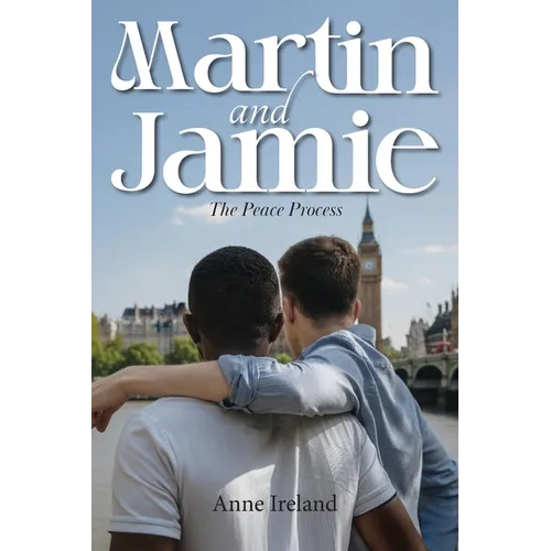 Martin and Jamie: The Peace Process - Paperback