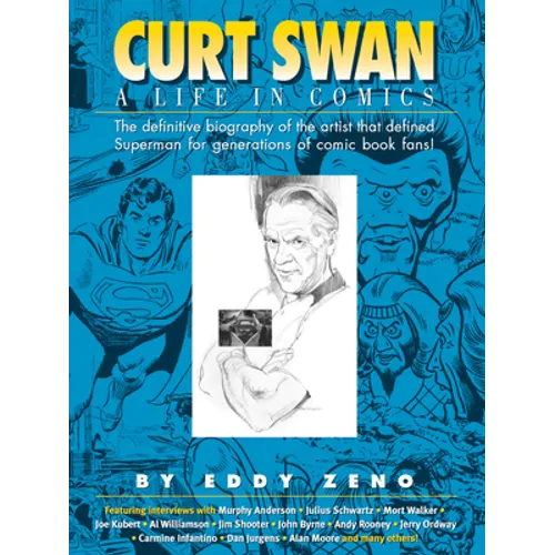 Curt Swan a Life in Comics - Hardcover