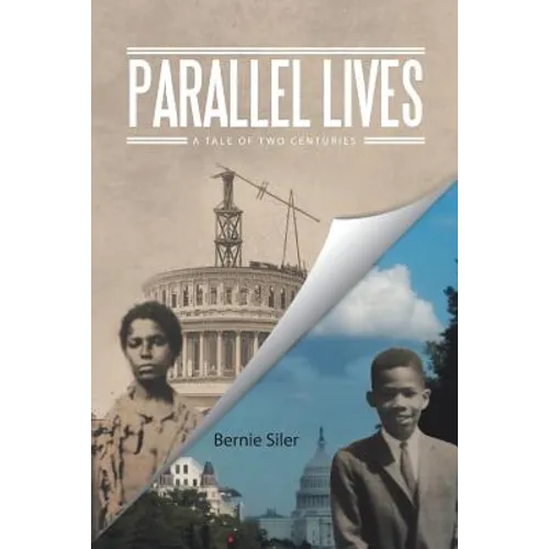 Parallel Lives: A Tale of Two Centuries - Paperback