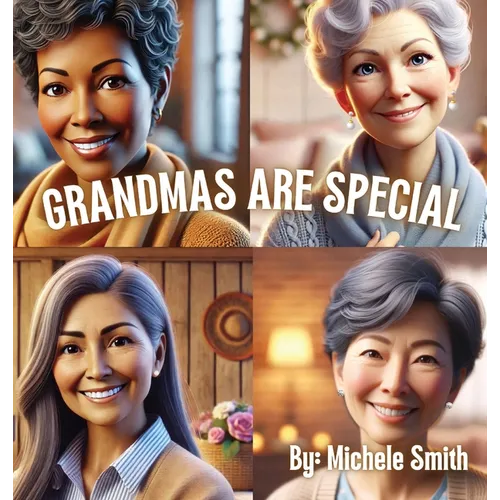 Grandmas Are Special - Hardcover