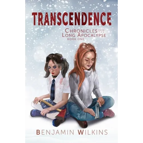 Transcendence: Chronicles from the Long Apocalypse: Book One - Paperback