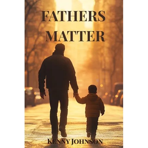 Fathers Matter - Paperback