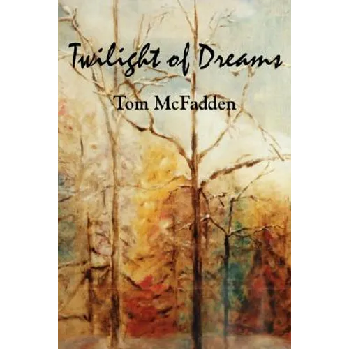 Twilight of Dreams - Paperback