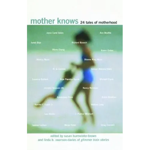Mother Knows: 24 Tales of Motherhood - Paperback