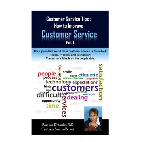 Customer Service Tips: How to Improve Customer Service: Part 1 - Paperback
