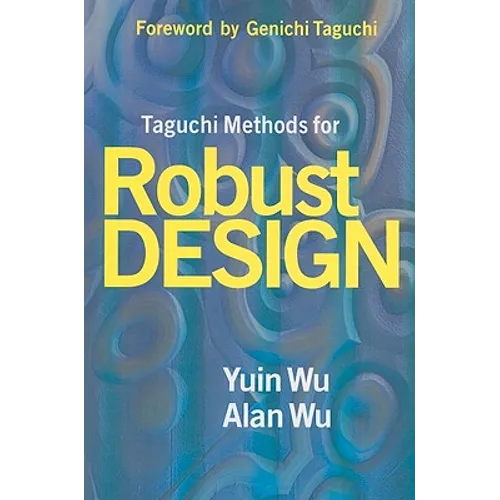 Taguchi Methods for Robust Design - Paperback