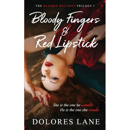Bloody Fingers & Red Lipstick - Paperback