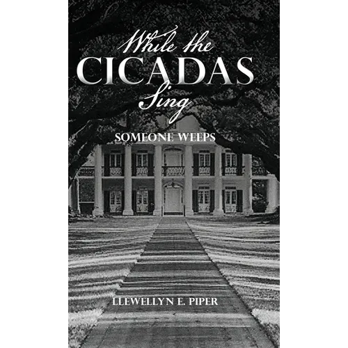 While the Cicadas Sing: Someone Weeps - Hardcover
