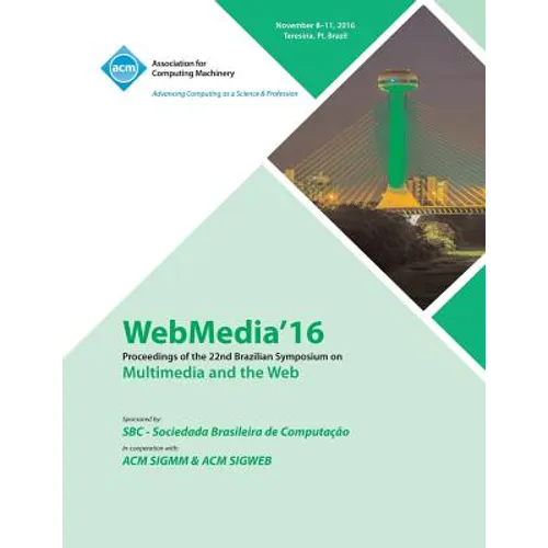 Webmedia 16 22nd Brazilian Symposium on Multimedia and the Web - Paperback