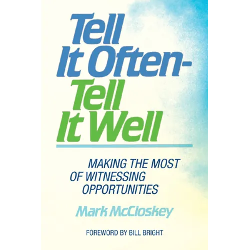 Tell It Often - Tell It Well - Paperback