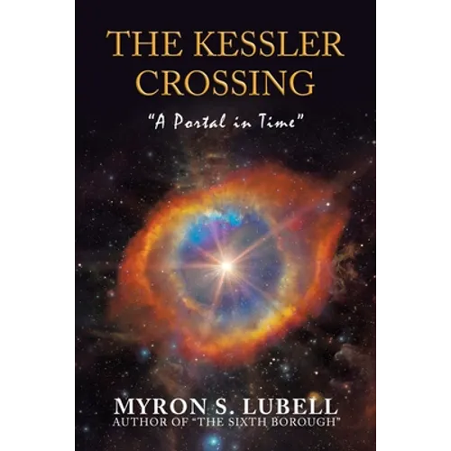The Kessler Crossing: 