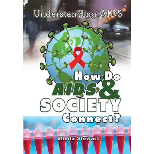 How Do AIDS & Society Connect? - Paperback