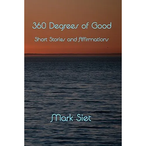 360 Degrees Of Good - Paperback