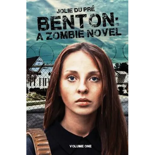 Benton: A Zombie Novel - Paperback