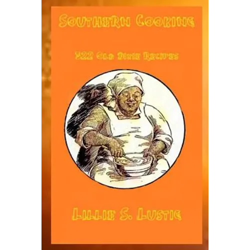 Southern Cookbook 322 Old Dixie Recipes
