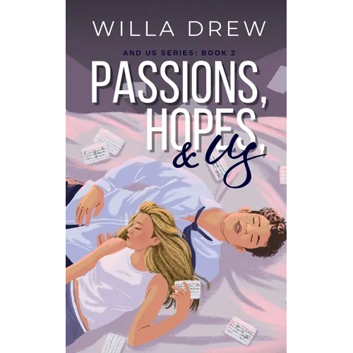Passions, Hopes, & Us - Paperback