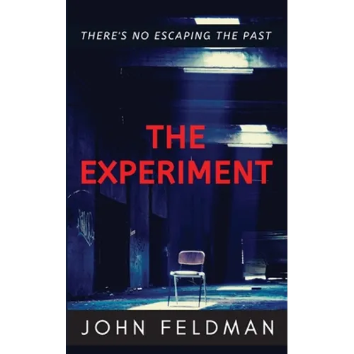 The Experiment: A suspense thriller - Paperback