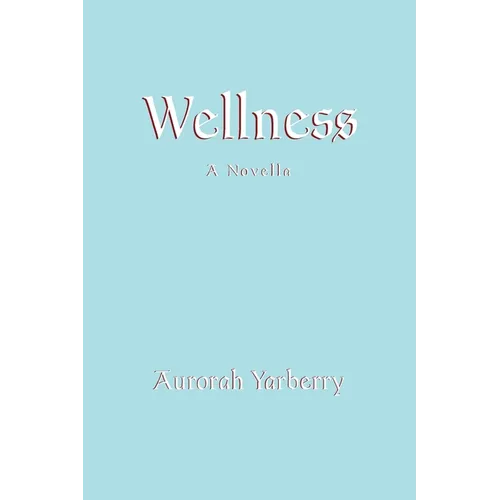 Wellness - Paperback