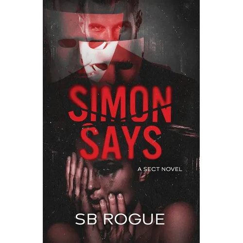 Simon Says: a Sect Novel - Paperback