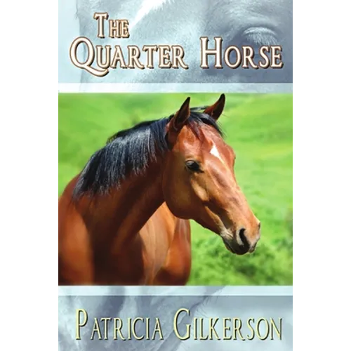 The Quarter Horse - Paperback