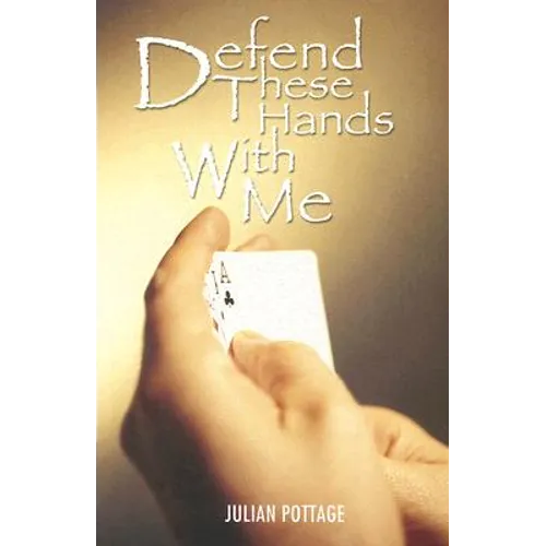 Defend These Hands with Me - Paperback