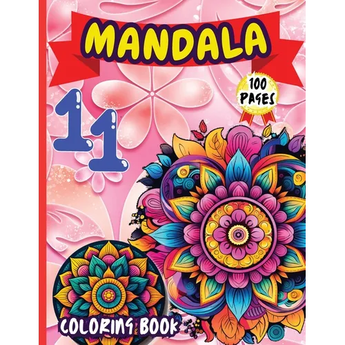 Mandala 11 Coloring Book: Stress Relieving Mandala Designs for Adults Relaxation - Paperback