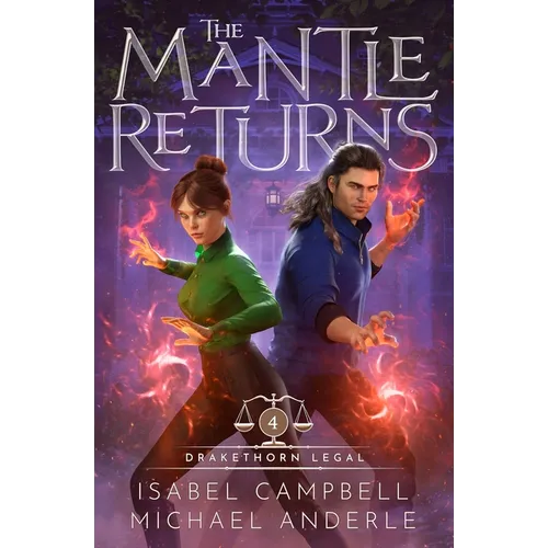 The Mantle Returns: Drakethorn Legal Book 4 - Paperback