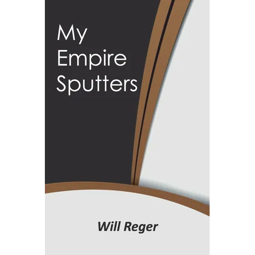 My Empire Sputters - Paperback
