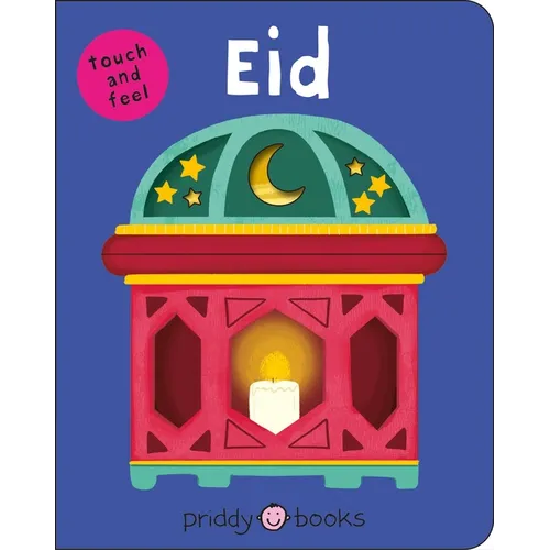 Eid (Bright Baby Touch and Feel): (Bright Baby Touch & Feel) - Board Book