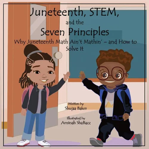 Juneteenth, STEM, and the Seven Principles - Paperback