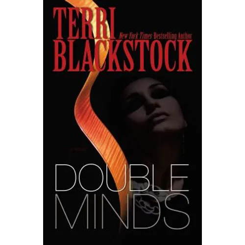 Double Minds: A Compelling Christian Suspense Novel with an Inside Look at the World of the Music Industry in Nashville - Paperback