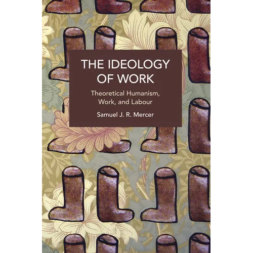The Ideology of Work