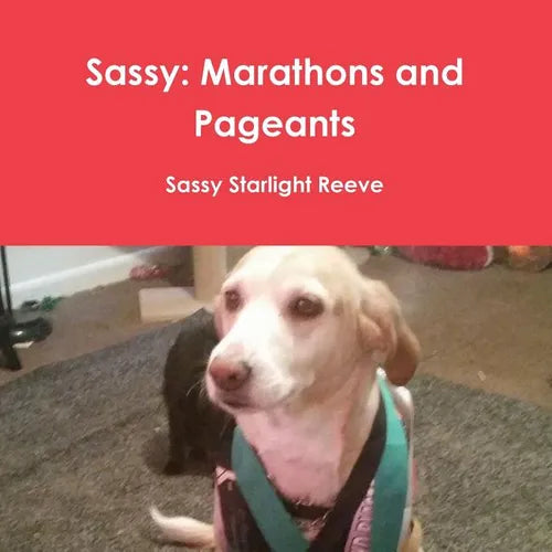 Sassy: Marathons and Pageants - Paperback