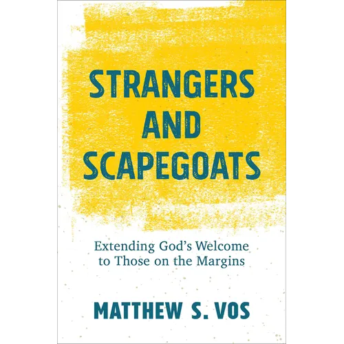 Strangers and Scapegoats - Hardcover