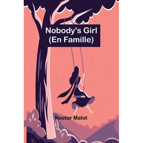 Nobody's Girl; (En Famille) - Paperback