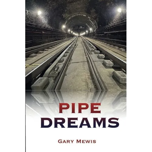 Pipe Dreams - Paperback
