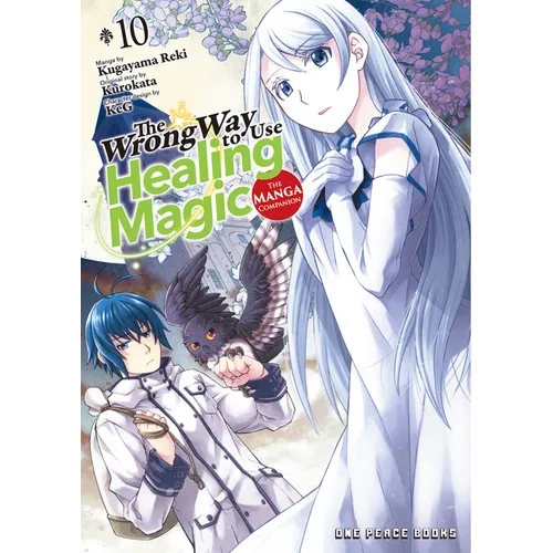 The Wrong Way to Use Healing Magic Volume 10: The Manga Companion - Paperback