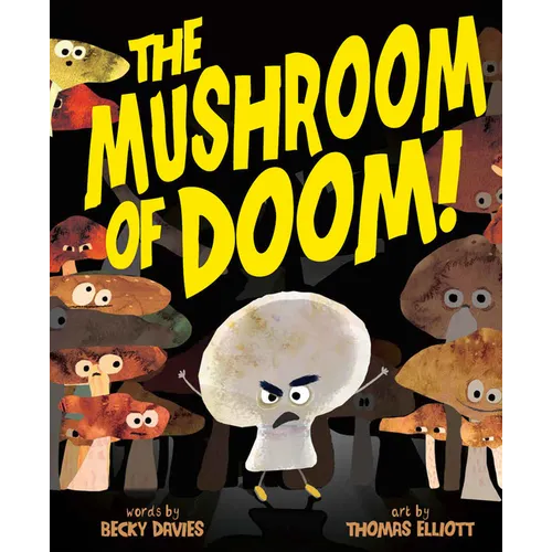 The Mushroom of Doom! - Hardcover