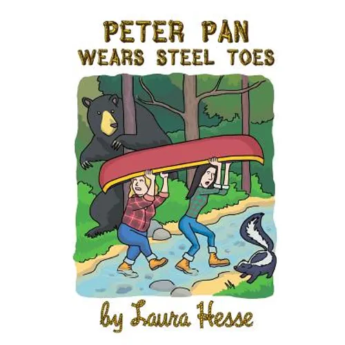 Peter Pan Wears Steel Toes - Paperback