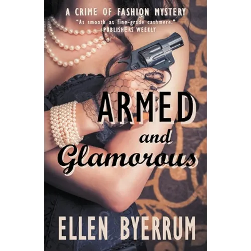 Armed and Glamorous - Paperback