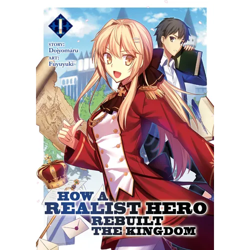 How a Realist Hero Rebuilt the Kingdom (Light Novel) Vol. 1 - Paperback
