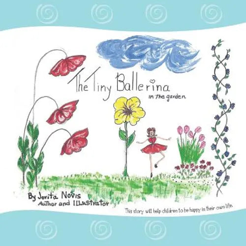 The Tiny Ballerina in the Garden - Paperback
