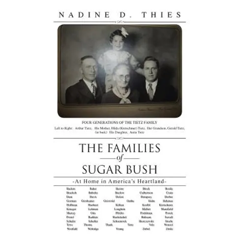 The Families of Sugar Bush: -At Home in America's Heartland-