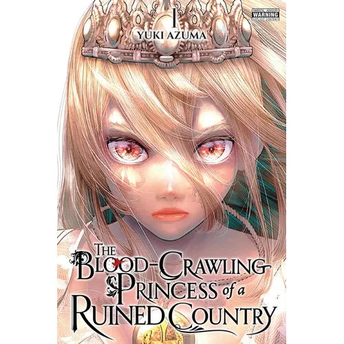 The Blood-Crawling Princess of a Ruined Country, Vol. 1: Volume 1 - Paperback