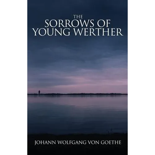 The Sorrows of Young Werther - Paperback